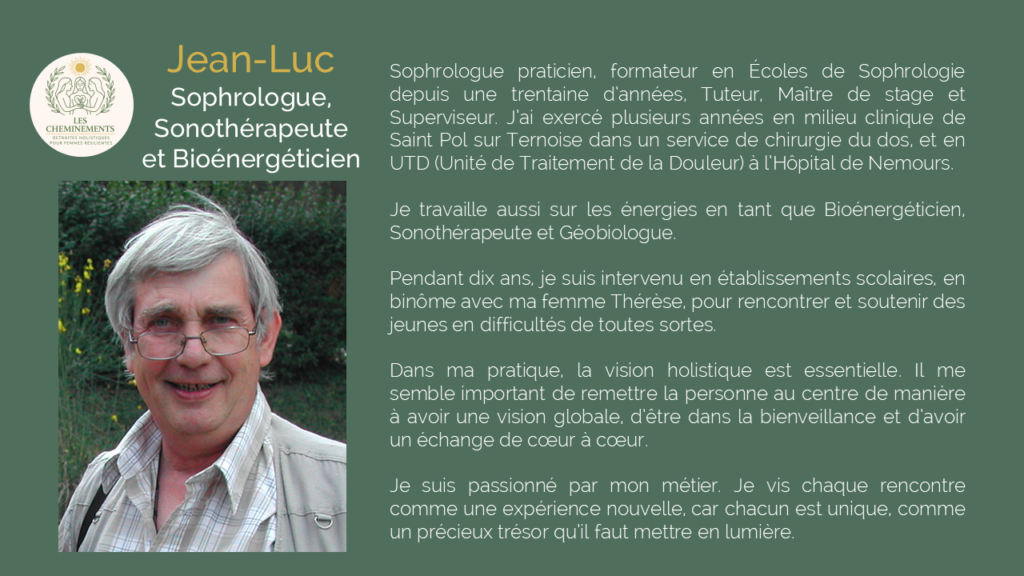 Jean-Luc sophrologue sonothérapeute bioénergiticien